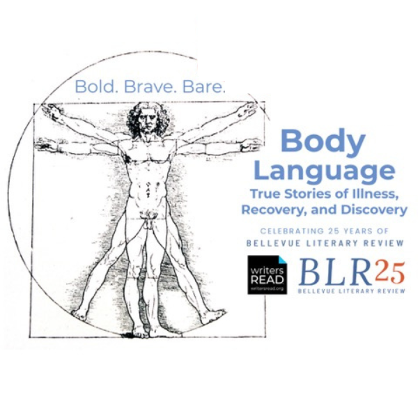 BLR & Writers Read Present Body Language: True Stories of Illness, Recovery, and Discovery